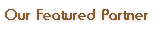 Our Featured Partner