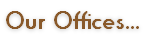 Our Offices...